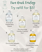 Load image into Gallery viewer, 5 dollar Friday special: Castile Soap, Dish Soap, Hand Soap, Laundry Detergent, Multi surface spray from rustic strength in various weights