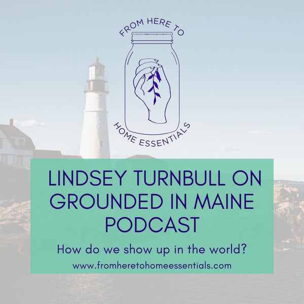 Lindsey Turnbull on Grounded in Maine Podcast!